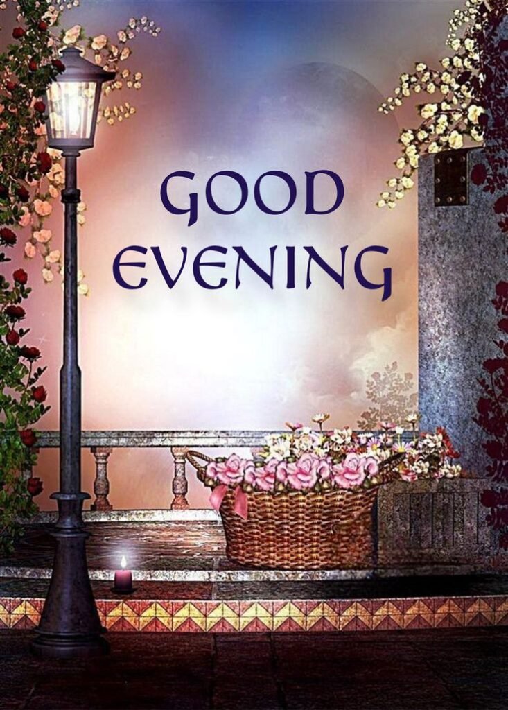 good evening images quotes, good evening photos, good evening pics, good evening wallpapers, evening quotes images, sunset good evening images, beautiful good evening pictures, good evening wishes photos, good evening hd wallpapers, evening greeting images