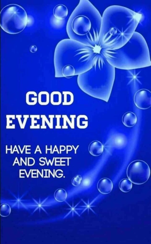 good evening images quotes, good evening photos, good evening pics, good evening wallpapers, evening quotes images, sunset good evening images, beautiful good evening pictures, good evening wishes photos, good evening hd wallpapers, evening greeting images