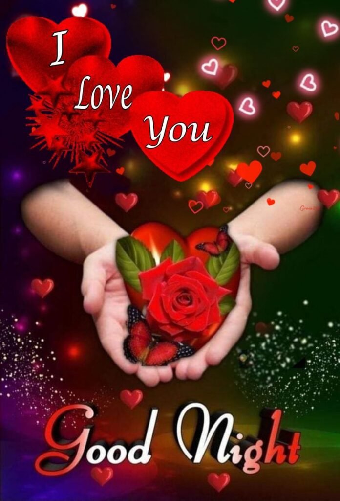 good night i love you images, cute good night images, simple good night images, good night love images, i love you good night, romantic good night pictures, good night wallpapers, good night photos, sweet good night messages, love good night images